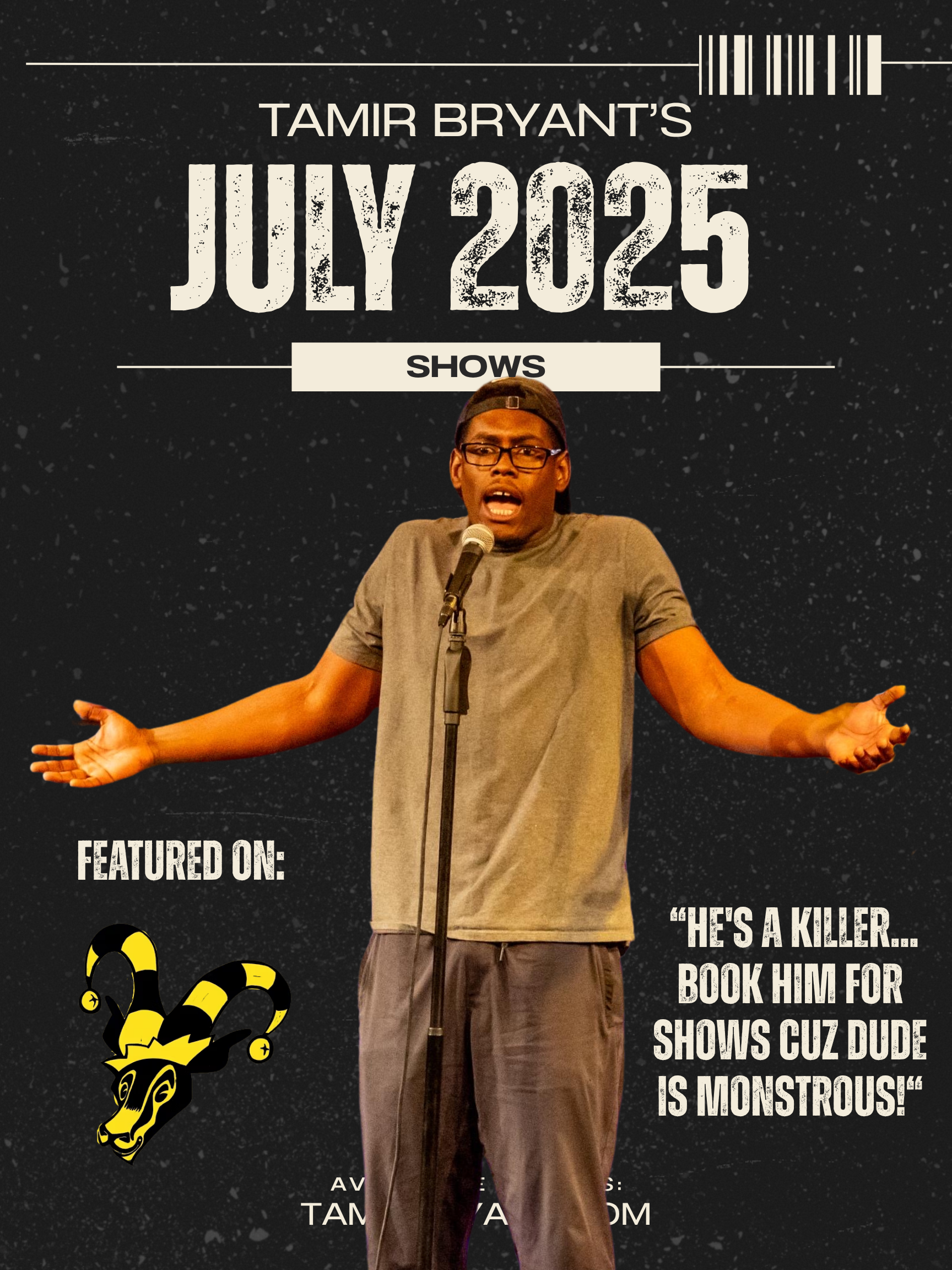 Promotional poster for Tamir Bryant's July 2025 shows with a person speaking into a microphone.